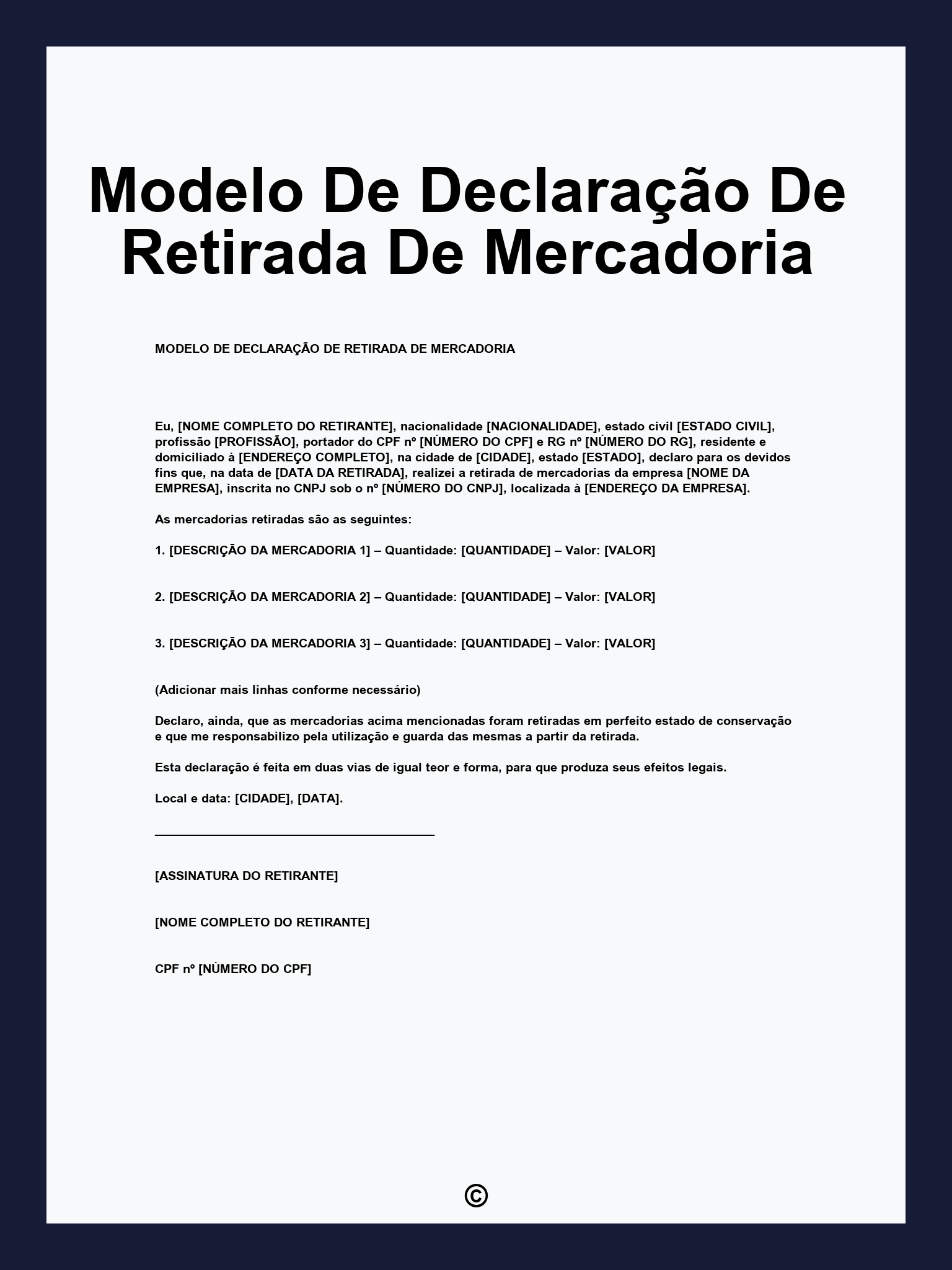 Modelo De Declaração De Retirada De Mercadoria